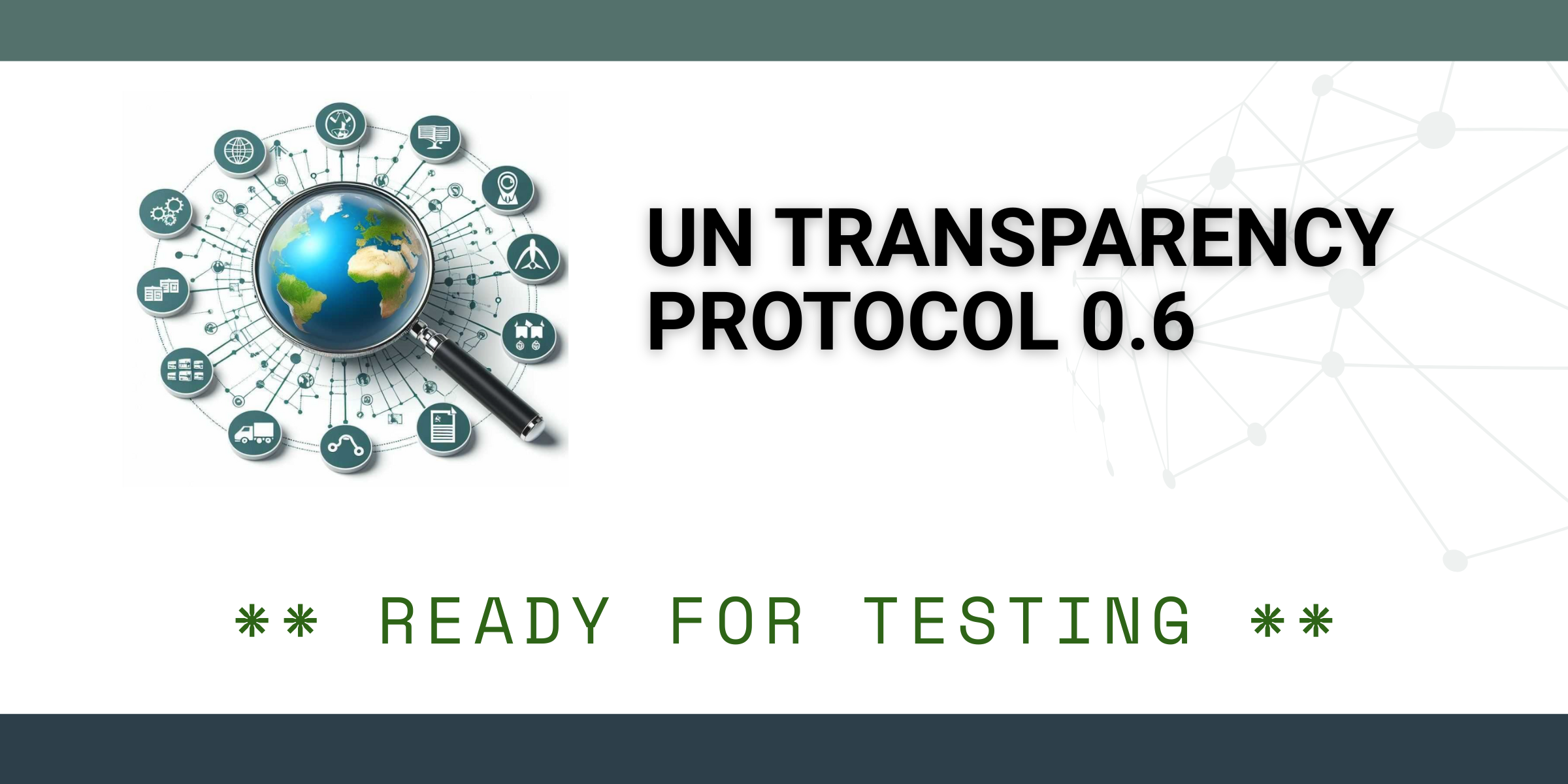 UNTP 0.6 Is Here — Put it to the Test